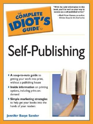 cover image of The Complete Idiot's Guide to Self-Publishing